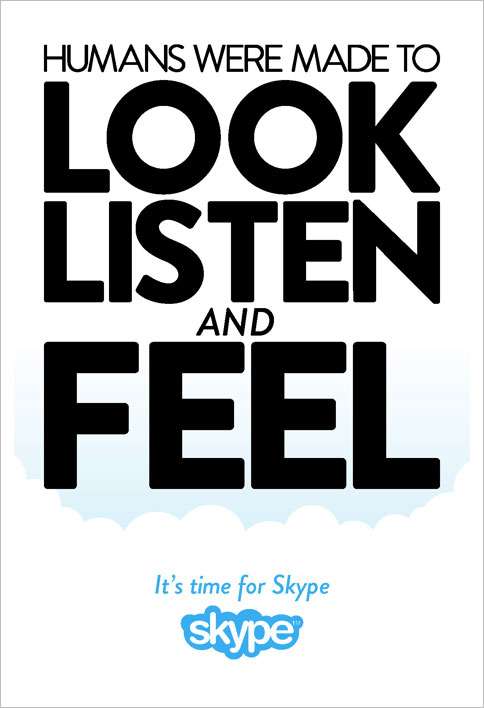 uno degli slogan della campagna di Skype