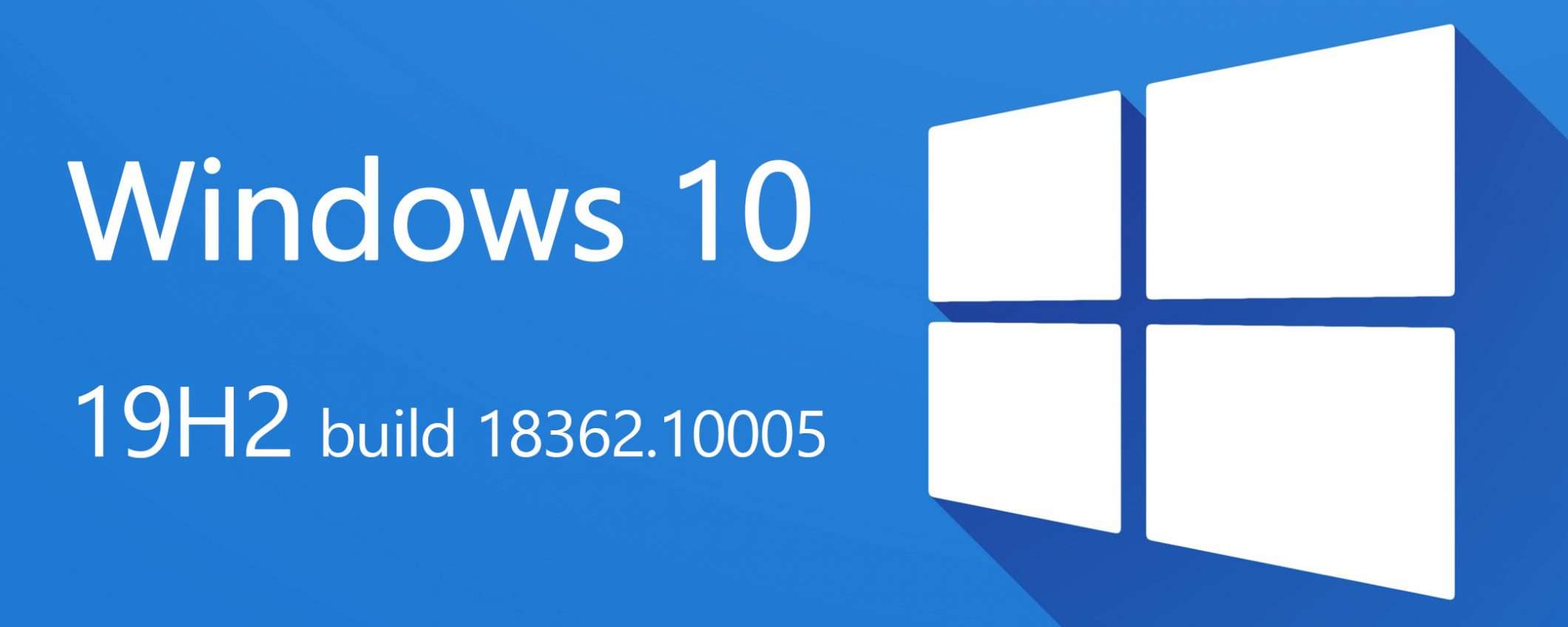 Windows 10 19H2 build 18362.10005: ciao Alexa