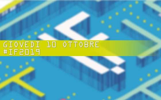 Internet Festival 2019: il meglio di giovedì 10