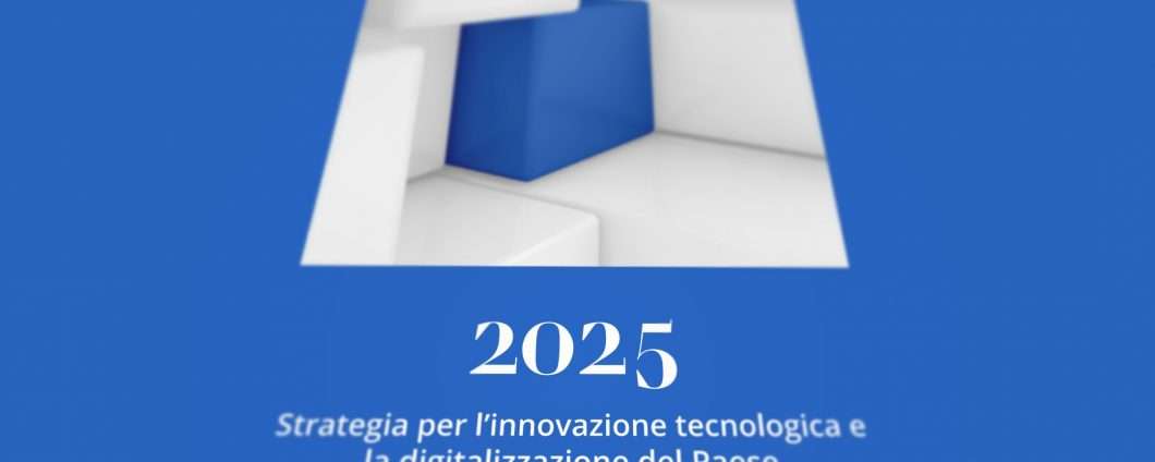 2025: Venti Obiettivi Per Rilanciare L'Innovazione In Italia