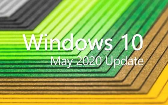 Windows 10 May 2020 Update il 14 o 21 maggio