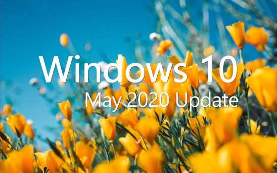 Windows 10 May 2020 Update tra il 26 e il 28 maggio