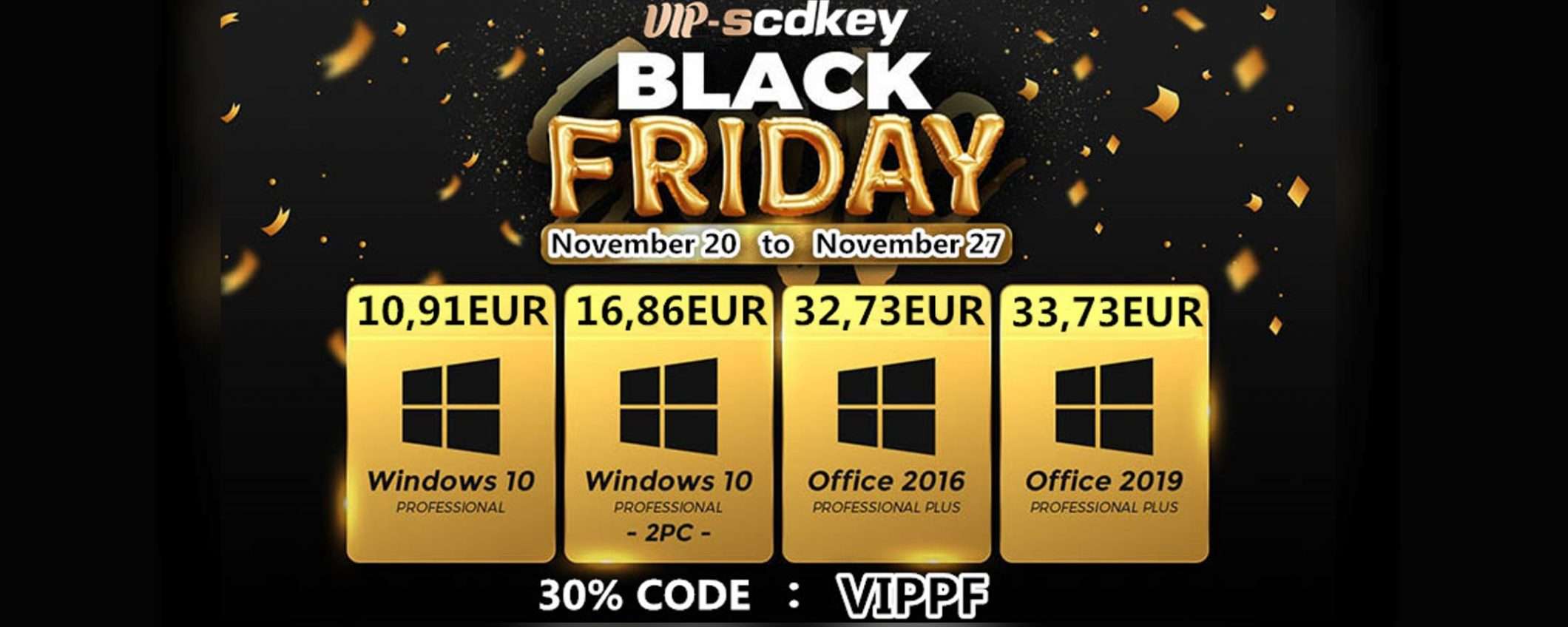 VIP-SCDkey Black Friday Windows 10 PRO 10 €