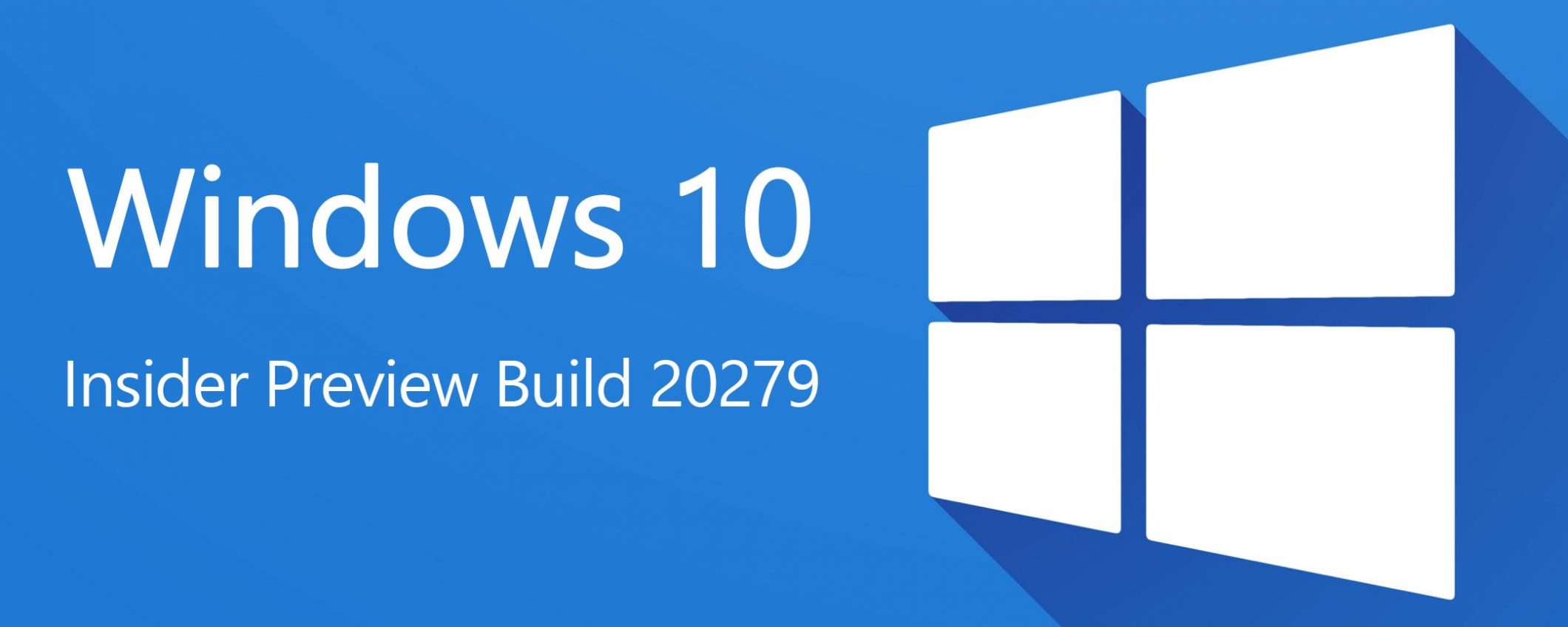 W10 Insider Preview Build 20279: niente di nuovo