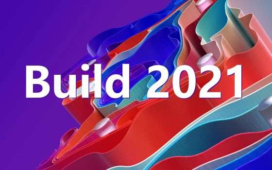 Build 2021: come guardare l'evento in streaming