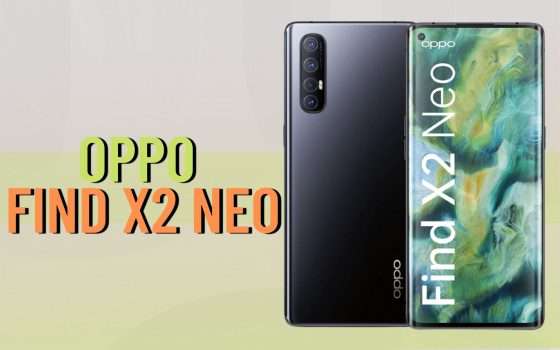 Oppo Find X2 NEO: in offerta con 100€ di sconto istantanei