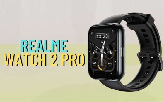 Realme Watch 2 Pro costa SOLO 30 EURO su eBay, sconto IMPERDIBILE