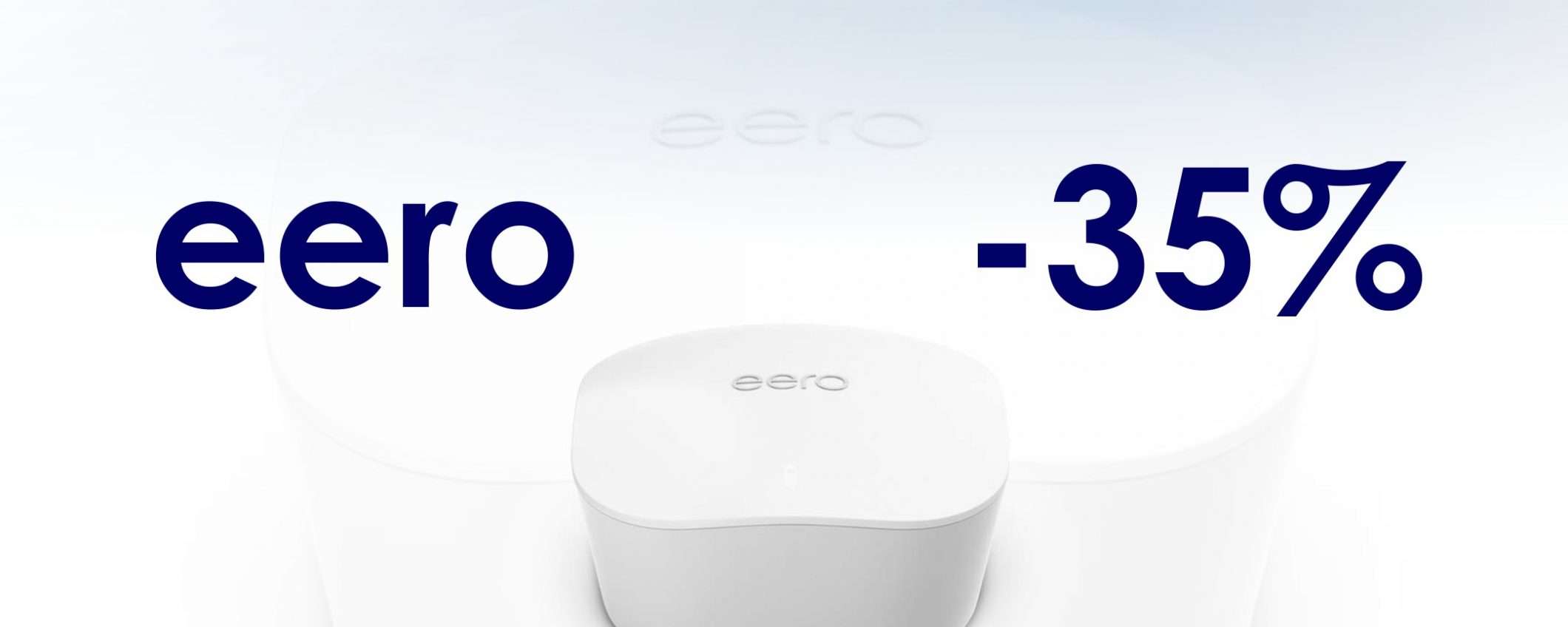 Eero, lo sconto è un'esclusiva Prime (ma anche no)