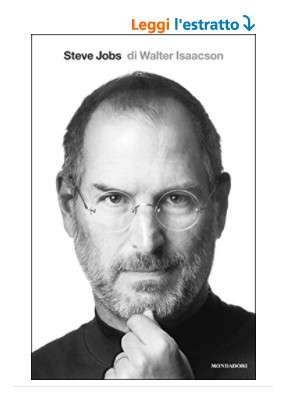 La biografia autorizzata di Steve Jobs