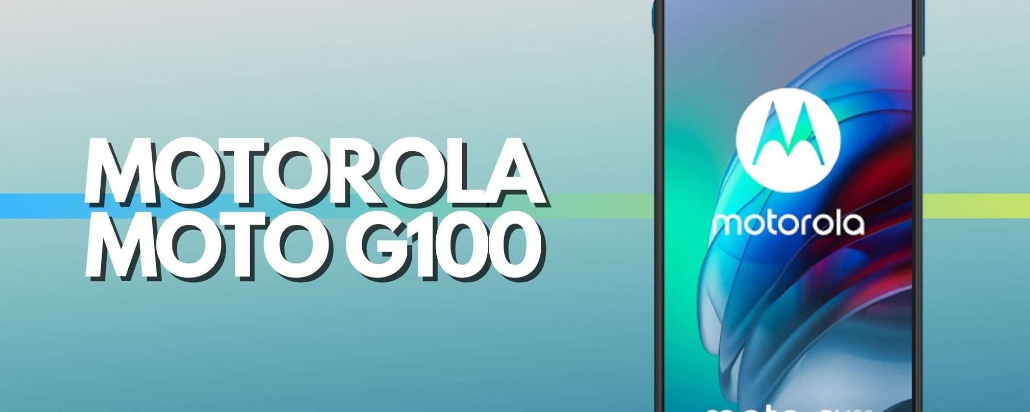 Motorola Moto G100: 130€ di sconto su questo gioiellino