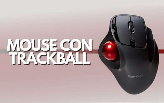 Bombetta Amazon Basics: il mouse wireless con trackball a -20%