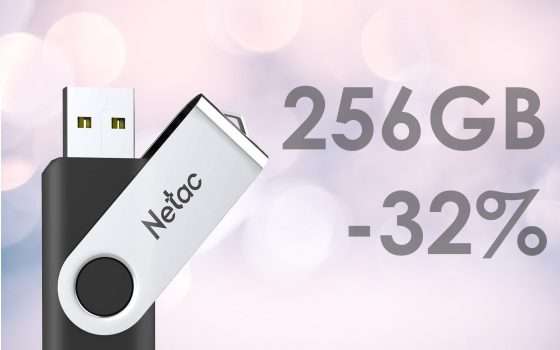 USB 3.0 Netac: 256GB di spazio e 32% di sconto