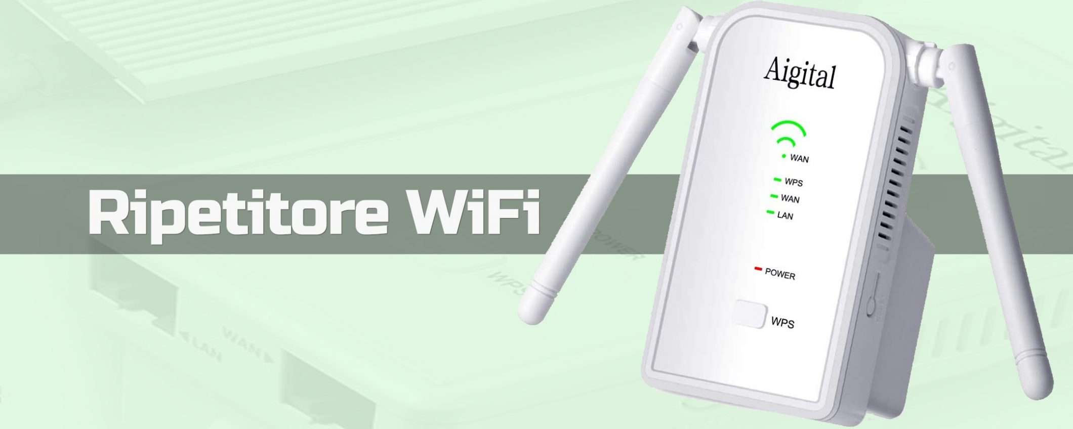 WiFi ovunque con questo ripetitore: OFFERTA LAMPO