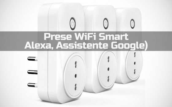 Prese WiFi con Alexa e Google: lo SCONTO è SMART