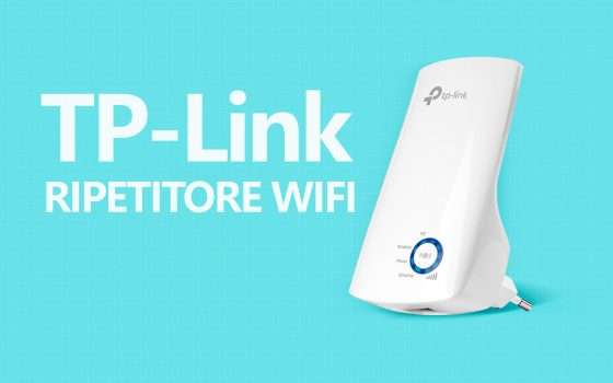 Ripetitore TP-Link: super sconto, super WiFi