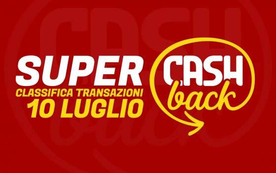 Super Cashback, la situazione al 10 luglio