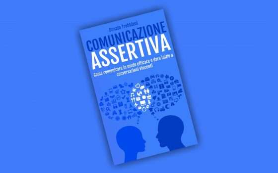 Comunicazione assertiva: 1€ può cambiare tante cose