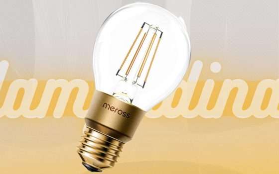 Lampadina smart: Meross è una garanzia (DOPPIO SCONTO)