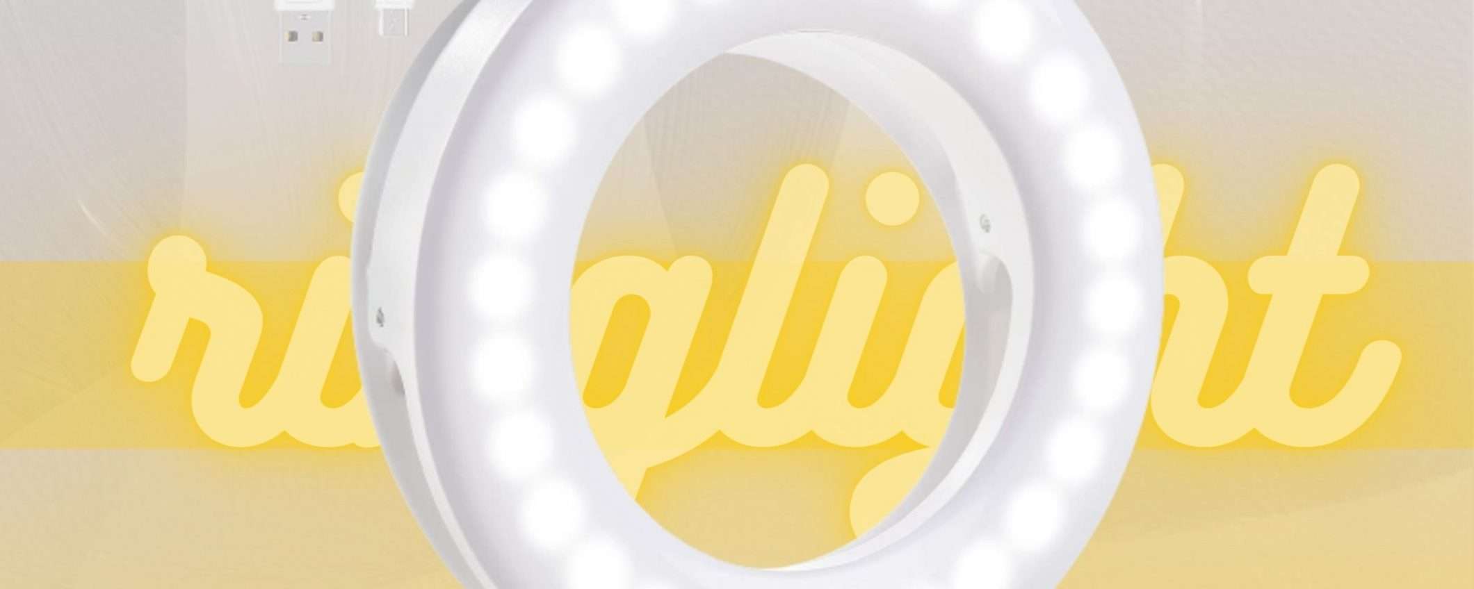 Ring Light per smartphone: una chicca IN OFFERTA