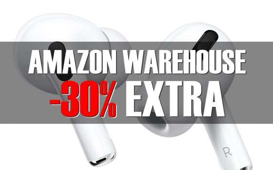 Amazon Warehouse, -30% da urlo: come approfittarne