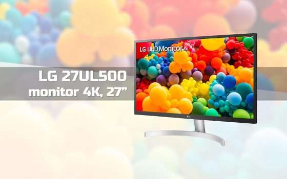 Monitor in offerta: LG 27UL500 (4K, 27'') a -119€