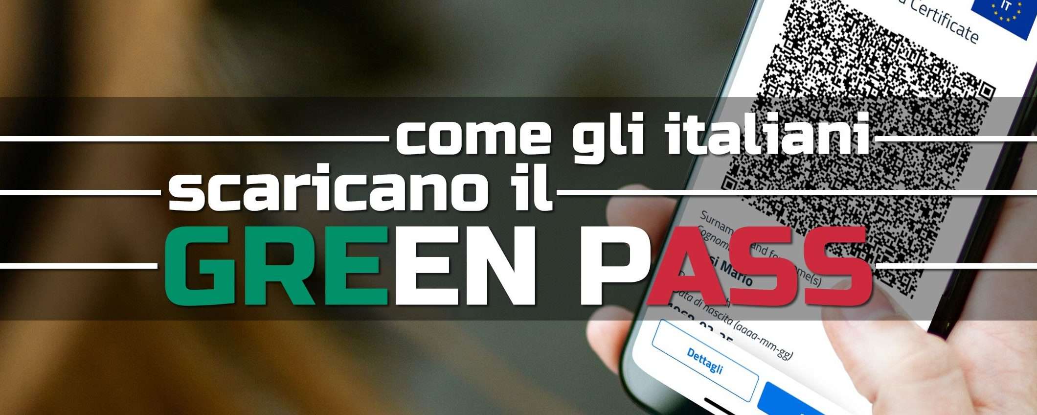 Green Pass: come lo scaricano gli italiani?