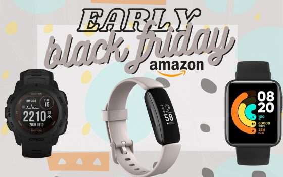 Early Black Friday: i 5 smartwatch che non puoi PERDERE