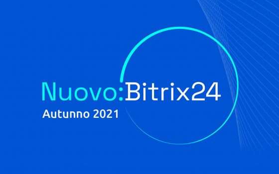 C'è un nuovo Bitrix24: scopri tutte le novità annunciate