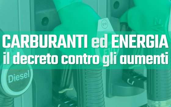 Benzina, diesel e bollette: il decreto dei tagli