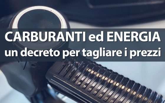 Taglio accise benzina e bollette a rate: il decreto