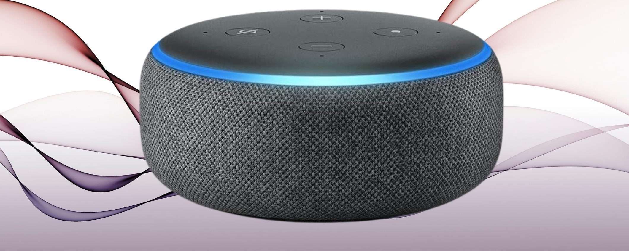 In PICCHIATA il prezzo di Echo Dot, accogli Alexa in casa ora