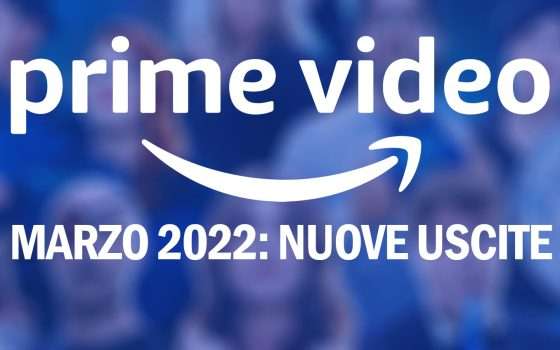 Prime Video: guarda gratis le novità di marzo