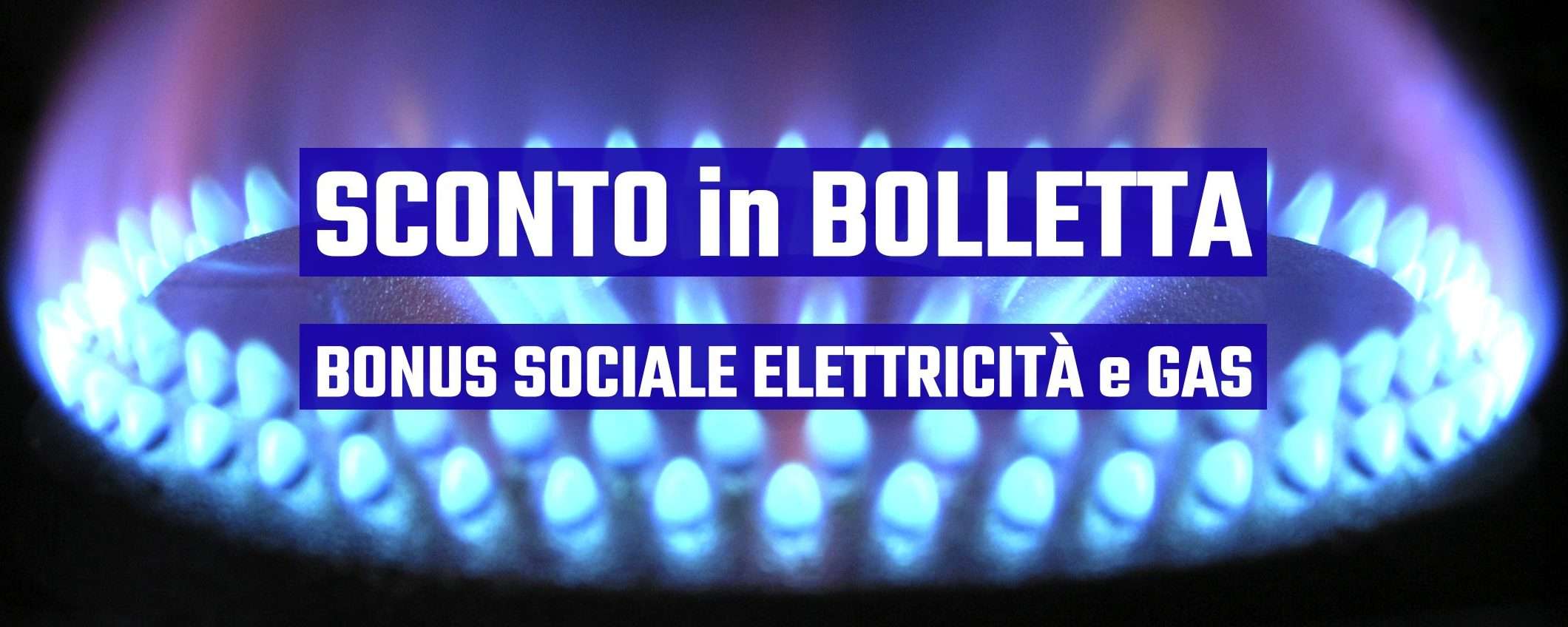 Sconto in Bolletta su luce e gas: come funziona