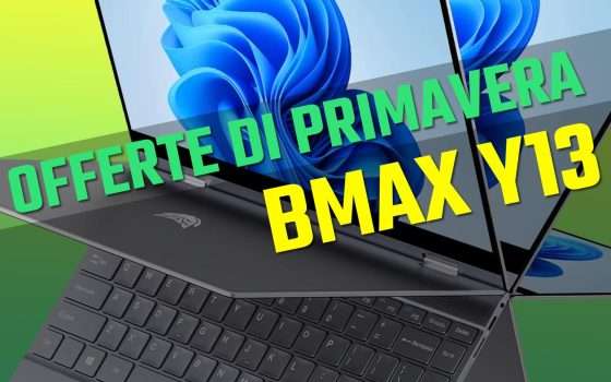 Offerte di Primavera: il laptop BMAX Y13