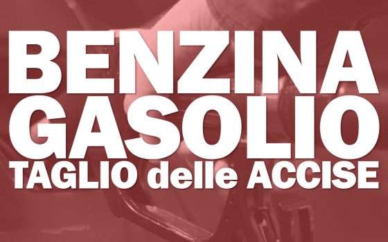 Benzina e gasolio: taglio accise fino al 30 giugno?