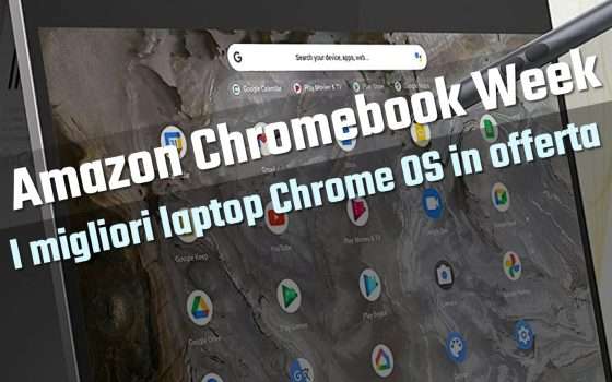 Chromebook Week su Amazon: gli sconti migliori