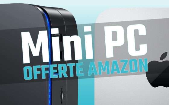 5 Mini PC che trovi oggi su Amazon in forte sconto