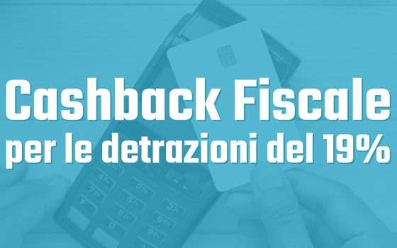 Cashback Fiscale per detrazioni: come funzionerà