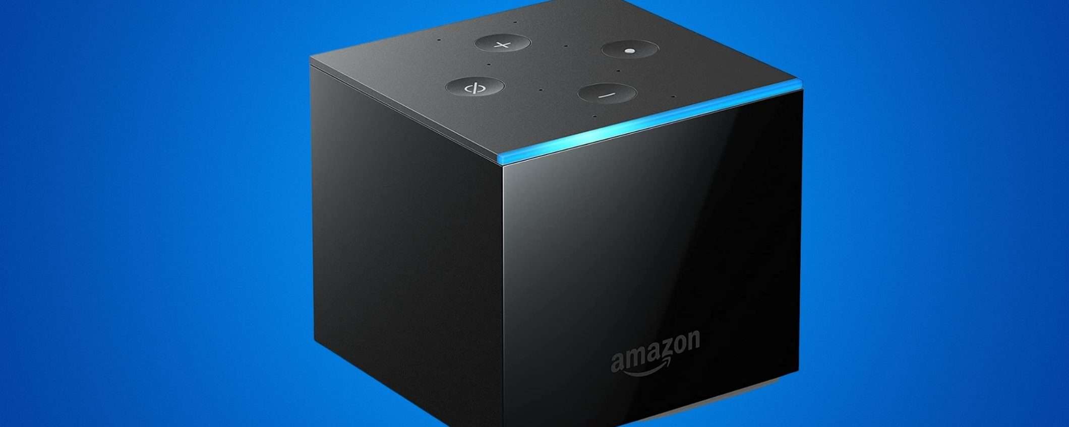 Amazon Fire TV Cube: sconto pazzesco, risparmi 50 euro se sei Prime