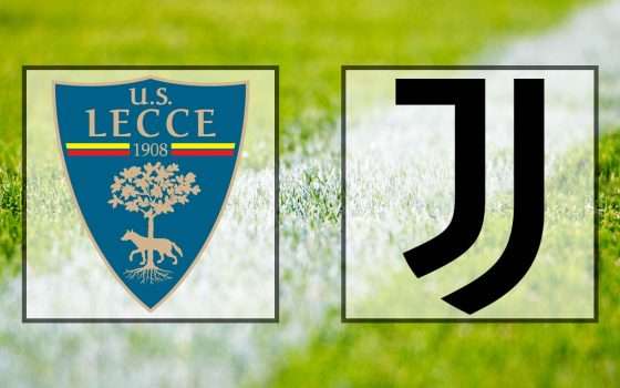 Come vedere Lecce-Juventus in streaming (Serie A)