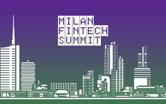 Milan Fintech Summit, terza edizione dal 5 ottobre