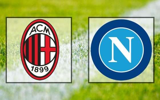 Milan-Napoli (Serie A): guardala in streaming