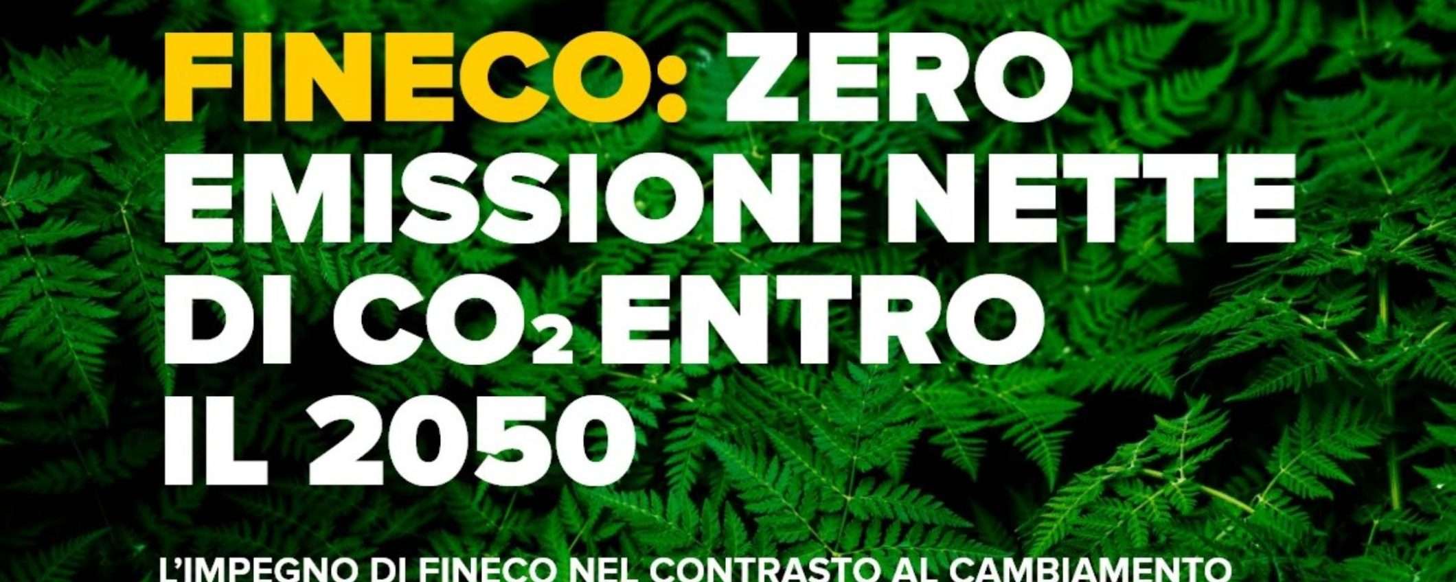 Fineco, investire risparmiando con un occhio all'ambiente