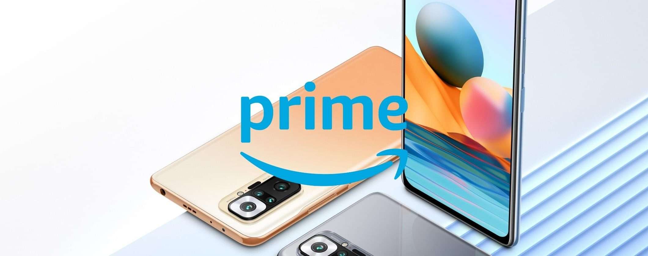 Xiaomi Redmi Note 10 Pro: prezzo SUPER con le Offerte Esclusive Prime