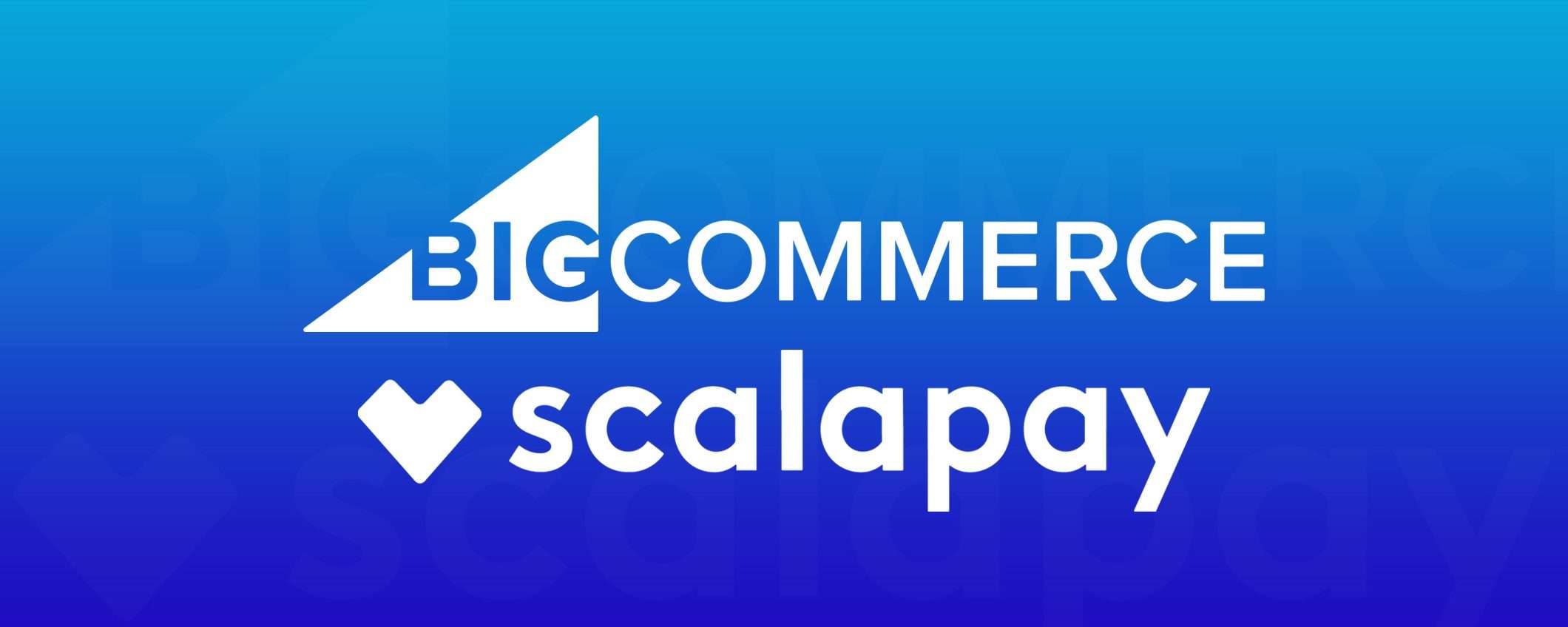 BigCommerce sceglie l'italiana Scalapay per il BNPL