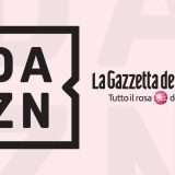 DAZN ti regala la Gazzetta dello Sport e Sportweek