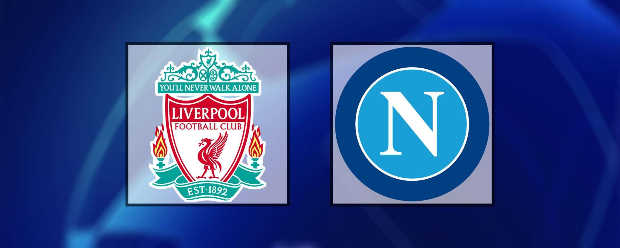 Come vedere Liverpool-Napoli in streaming (Champions)