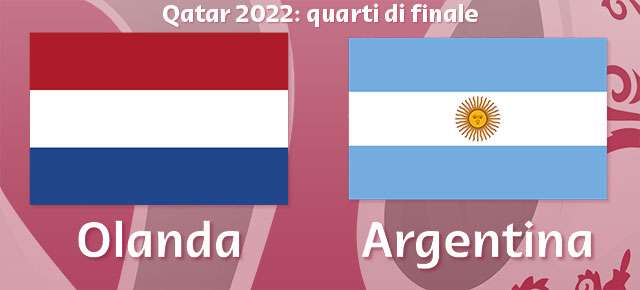 Olanda-Argentina (Mondiali di Calcio, Qatar 2022)