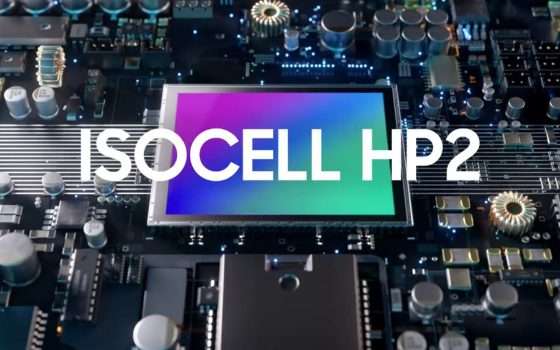 Samsung ISOCELL HP2: 200 MP per il Galaxy S23 Ultra?