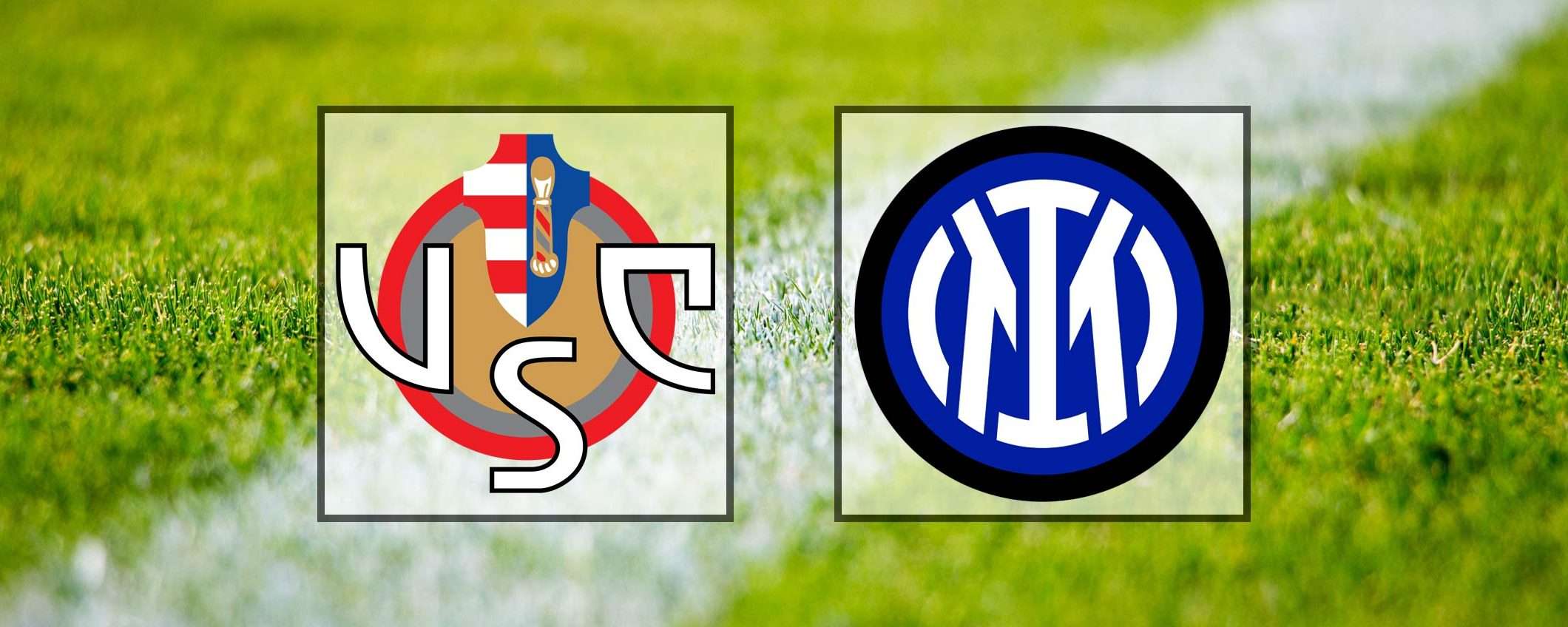 Come vedere Cremonese-Inter in streaming